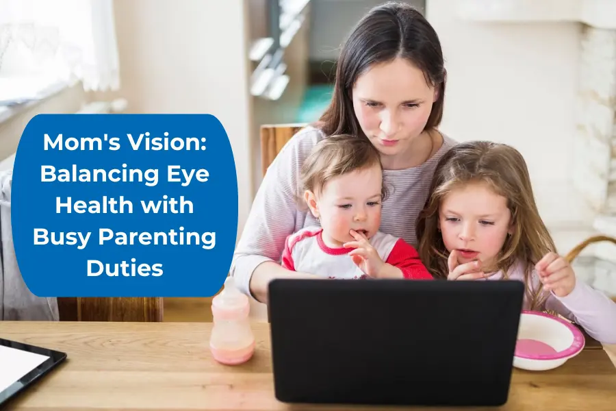 A Guide to Mom's Eye Health | Eye Doctor in Chembur